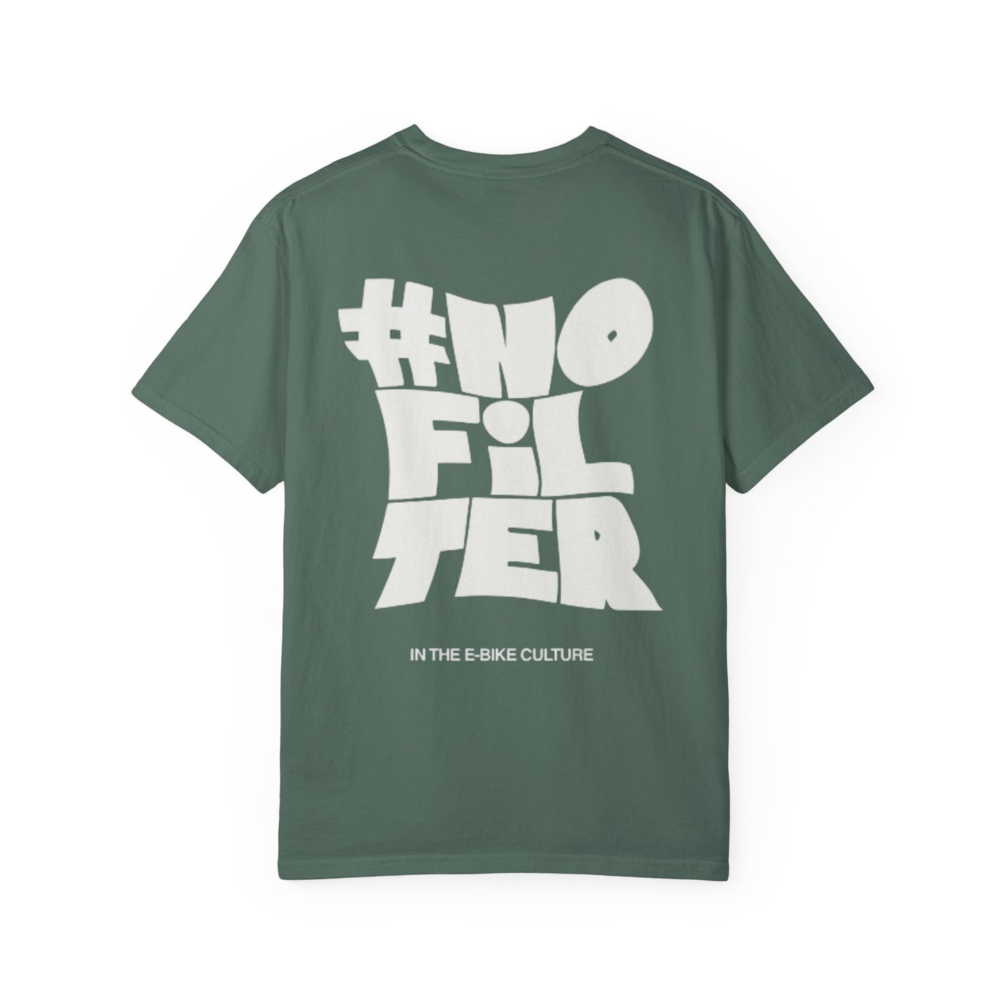 T-Shirt — #NoFilter Graphic Tee (Minimal Front Logo, Bold Back Print)